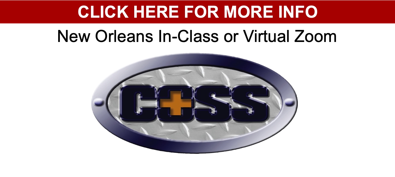 COSS Safety Training New Orleans, LA and Virtual Online ZOOM
